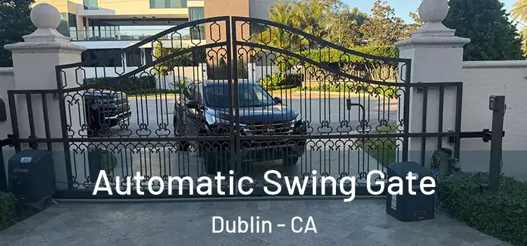  Automatic Swing Gate Dublin - CA